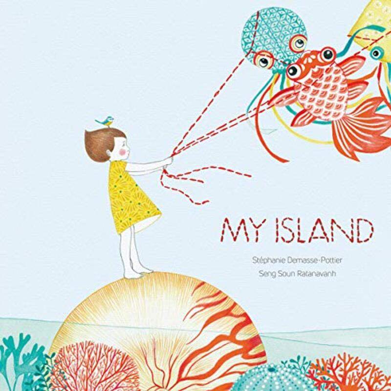 

My Island by Stephanie Demasse-PottierSeng Soun Ratanavanh-Hardcover