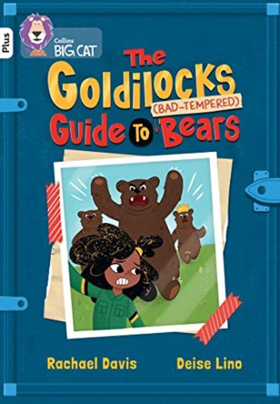 

The Goldilocks Guide to Badtempered Bears by Rachael DavisDeise Lino-Paperback