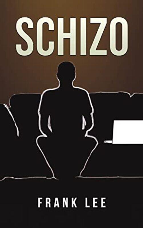 

Schizo by Frank Lee-Paperback