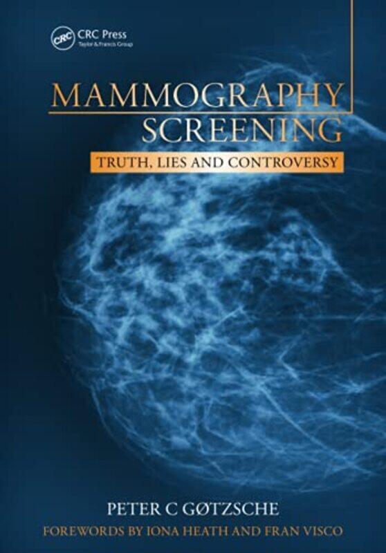 

Mammography Screening by Peter Gotzsche-Paperback