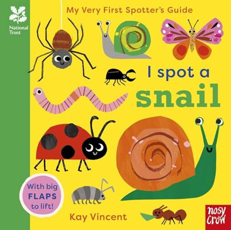 

National Trust: My Very First Spotter's Guide: I Spot a Snail by Kay Vincent -Other Book Format