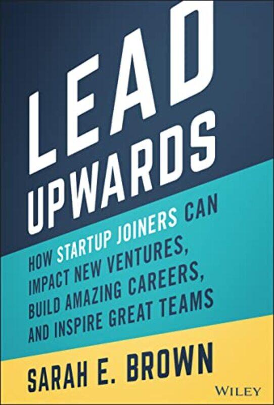 

Lead Upwards by Sarah E Brown-Hardcover