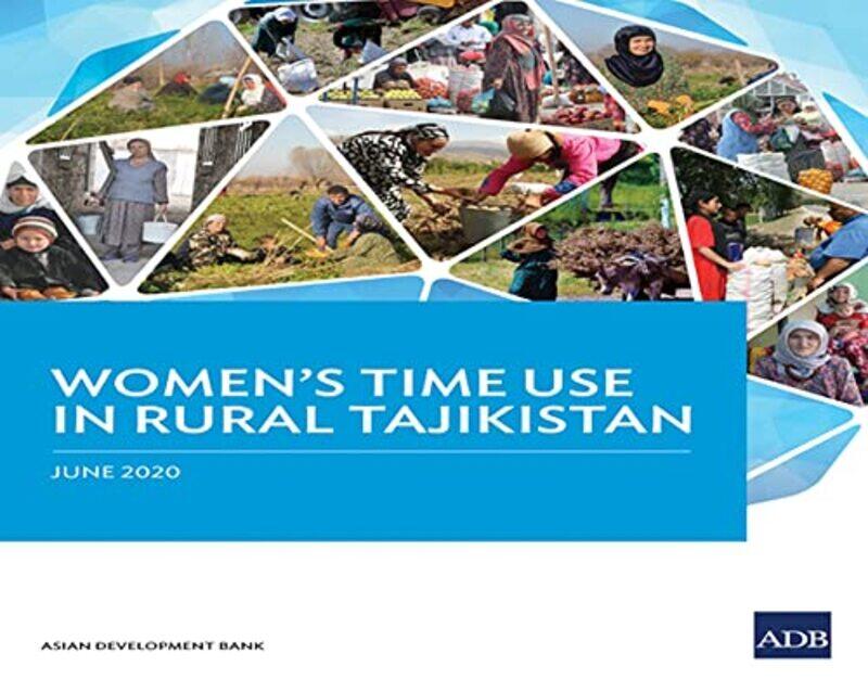 

Womens Time Use in Rural Tajikistan-Paperback