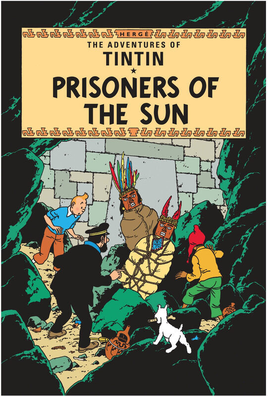 

Prisoners of The Sun The Adventures of Tintin, Paperback Book, By: Herge