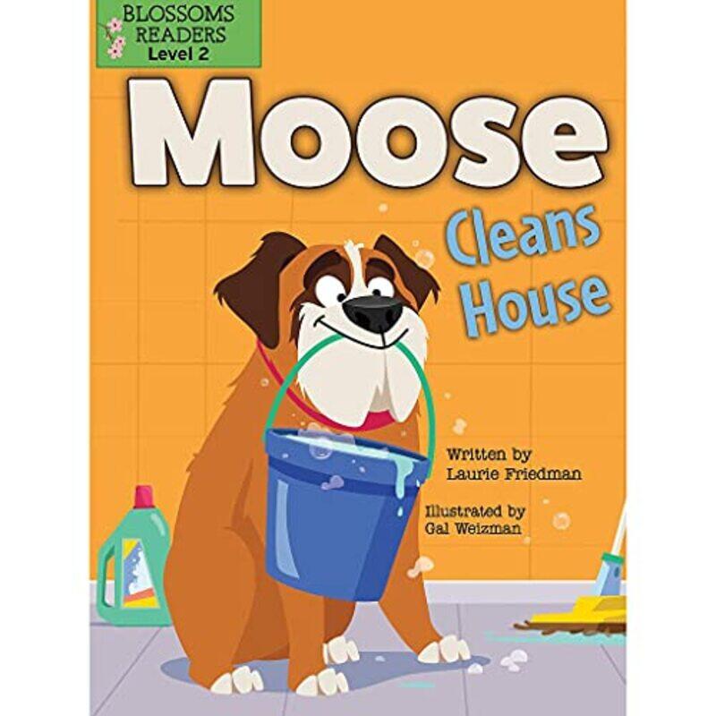 

Moose Cleans House by Laurie FriedmanGal Weizman-Paperback