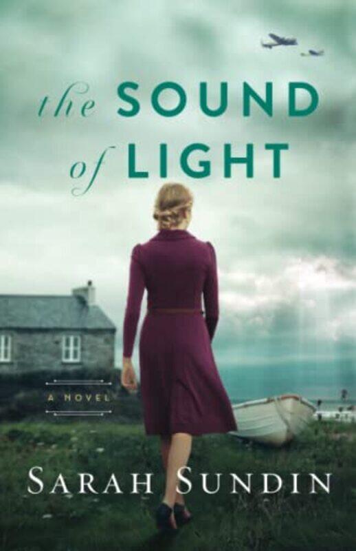 

The Sound of Light A Novel by Sarah Sundin-Paperback