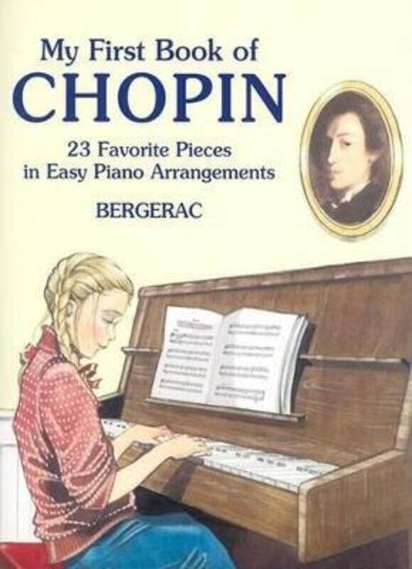 

My First Book of Chopin,Paperback, By:Bergerac