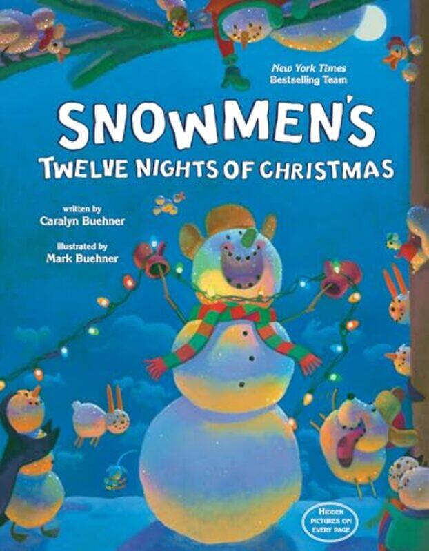 

Snowmens Twelve Nights of Christmas by Caralyn BuehnerMark Buehner-Hardcover