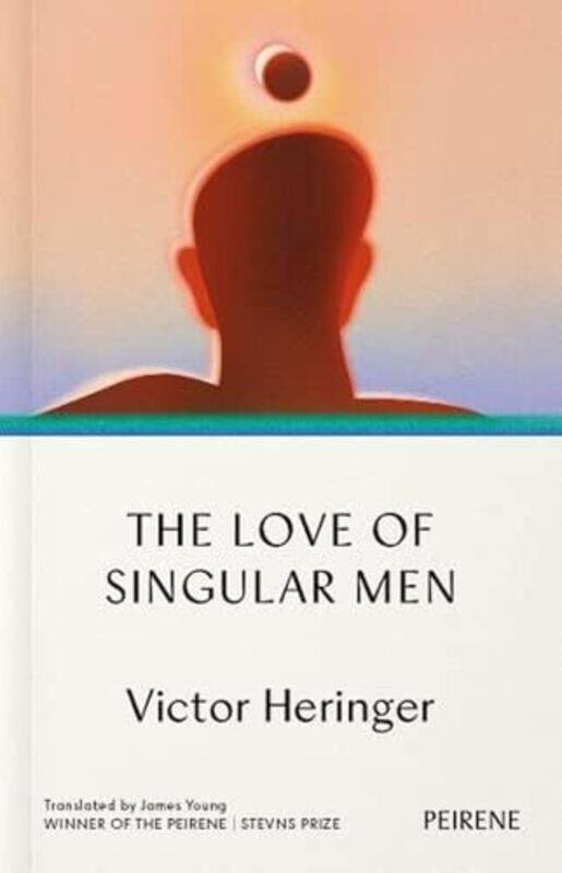 

The Love of Singular Men by Victor HeringerJames Young-Paperback