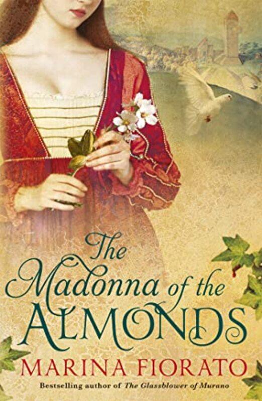 

The Madonna of the Almonds by Marina Fiorato-Paperback