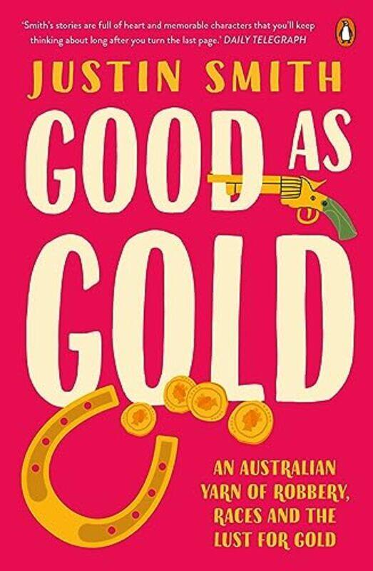 

Good As Gold by Justin Smith-Paperback