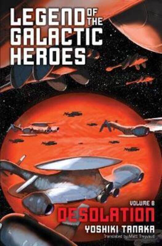 

Legend Of The Galactic Heroes, Vol. 8,Paperback, By:Yoshiki Tanaka