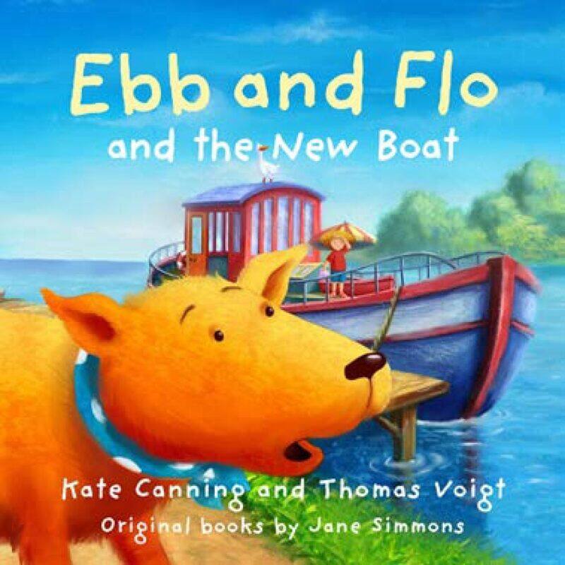 

Ebb and Flo and the New Boat by Kate CanningThomas Voigt-Paperback