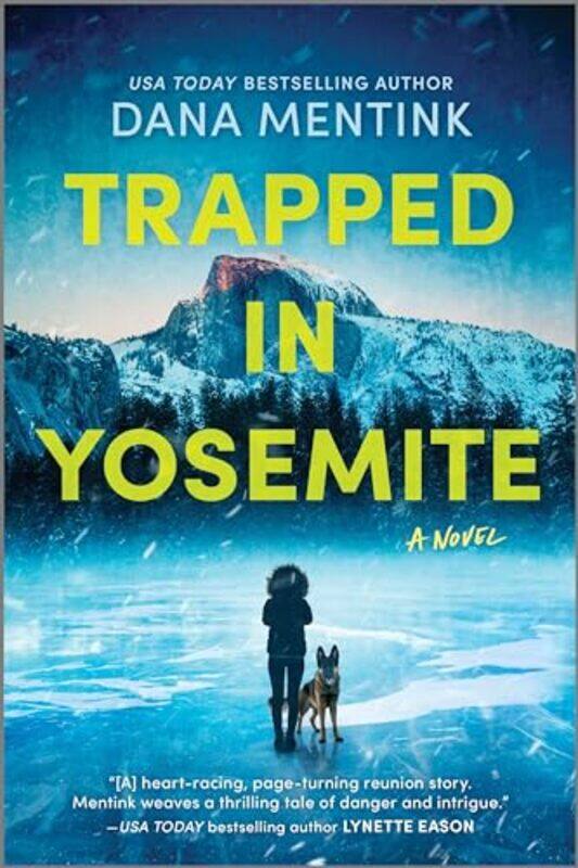 

Trapped In Yosemite By Mentink Dana - Paperback