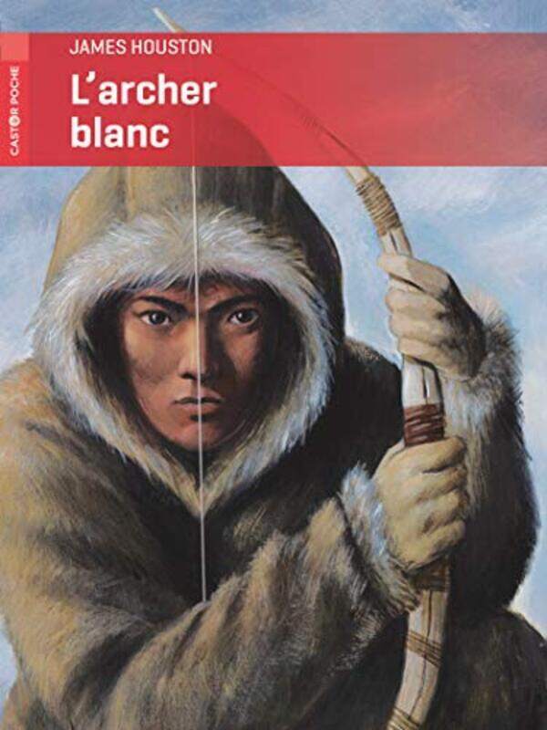 

L'ARCHER BLANC,Paperback,By:HOUSTON/BOURRIERES