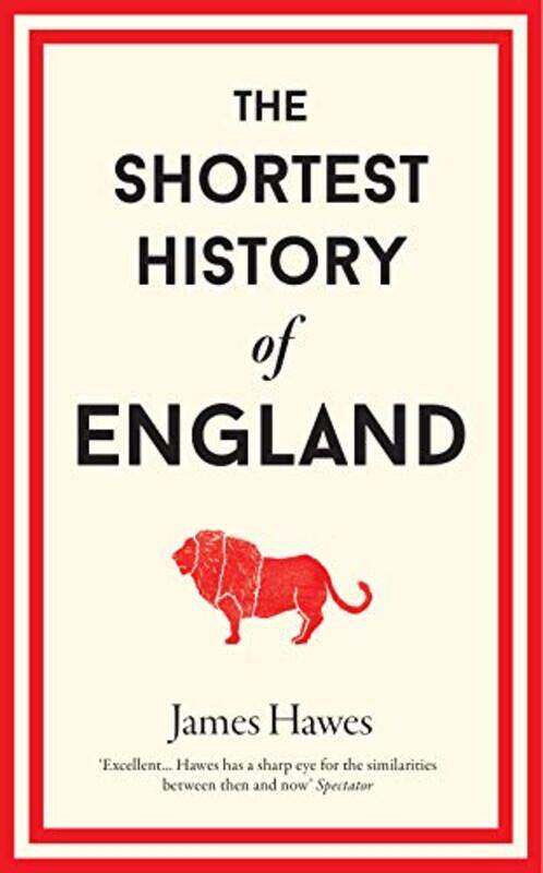 

The Shortest History of England by James Hawes-Hardcover
