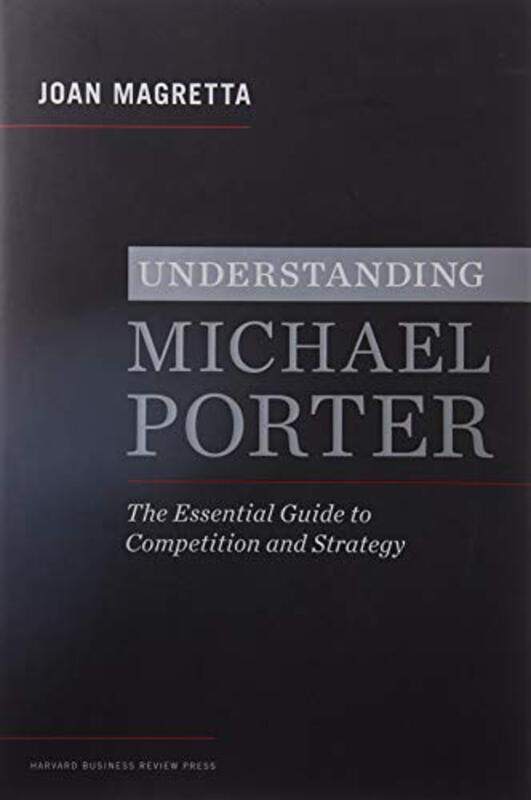

Understanding Michael Porter by Joan Magretta-Hardcover