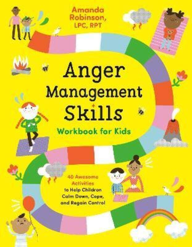 

Anger Management Skills Workbook for Kids: 40 Awesome Activities to Help Children Calm Down, Cope, a.paperback,By :Robinson, Amanda (Amanda Robinson)