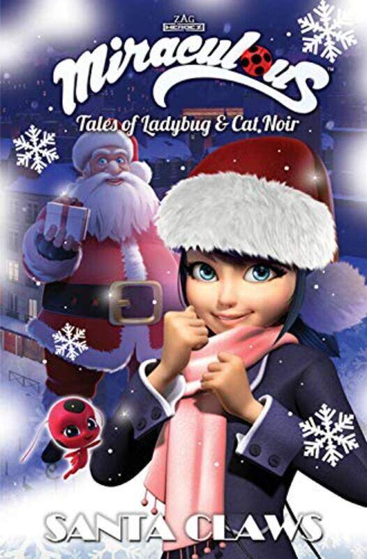 

Miraculous: Tales of Ladybug and Cat Noir: Santa Claws Christmas Special, Paperback Book, By: Jeremy Zag