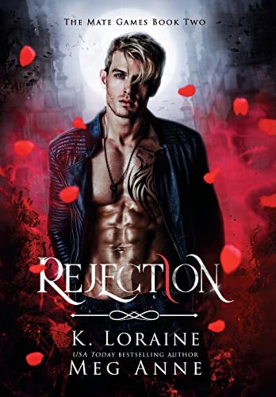 Rejection by Meg AnneK Loraine-Hardcover