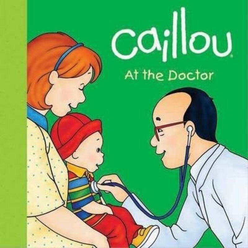 

Caillou: At the Doctor: At the Doctor.paperback,By :Sanschagrin, Joceline - Brignaud, Pierre