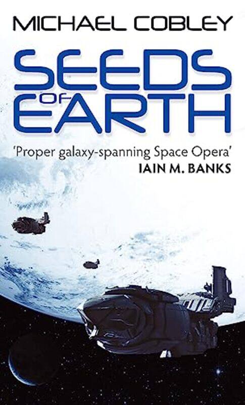 

Seeds Of Earth by Michael Cobley-Paperback