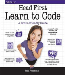 Head First Learn to Code, Paperback Book, By: Eric Freeman