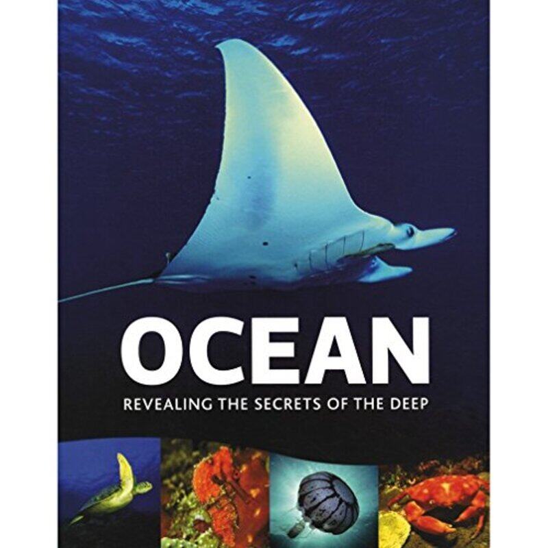 

Ocean: Secrets of the Deep, Hardcover Book, By: Author