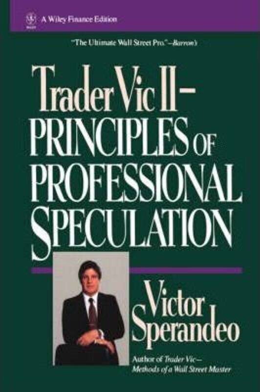 

Trader Vic II: Principles of Professional Speculation.Hardcover,By :Sperandeo, Victor