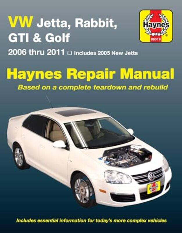 

Volkswagen VW Jetta Rabbit GTI and Golf covering New Jetta 05 Jetta 0611 GLI 0609 Rabbit 0609 GTI 20L 06 GTI 0711 and Golf 1011 Haynes Repair Manual U