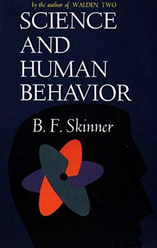 

Science And Human Behavior by BF Skinner-Paperback