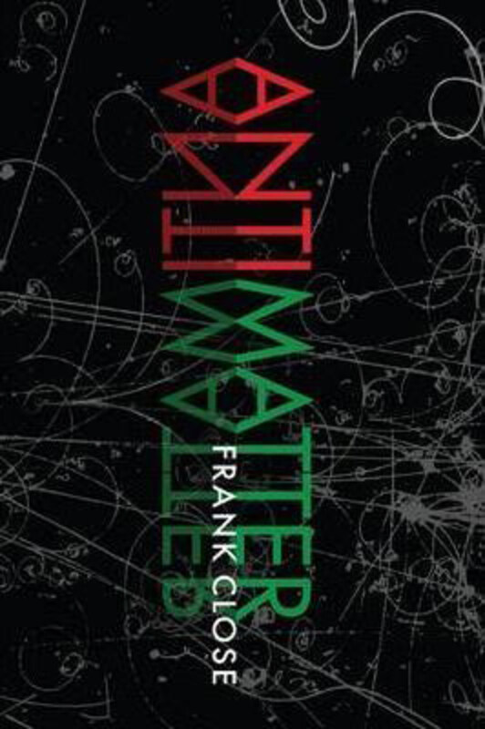 

Antimatter, Paperback Book, By: Frank Close
