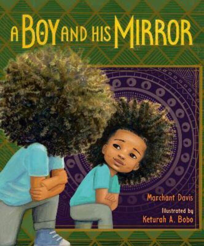 

A Boy and His Mirror,Hardcover,ByDavis, Marchant - Bobo, Keturah A.