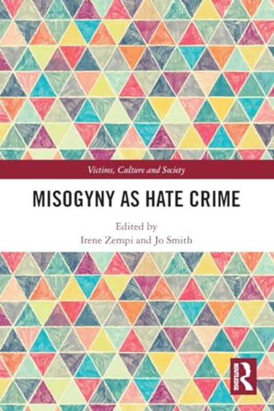 

Misogyny as Hate Crime by Caroline Clissold-Paperback