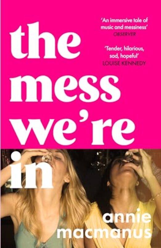

The Mess Were In by Annie Macmanus-Paperback
