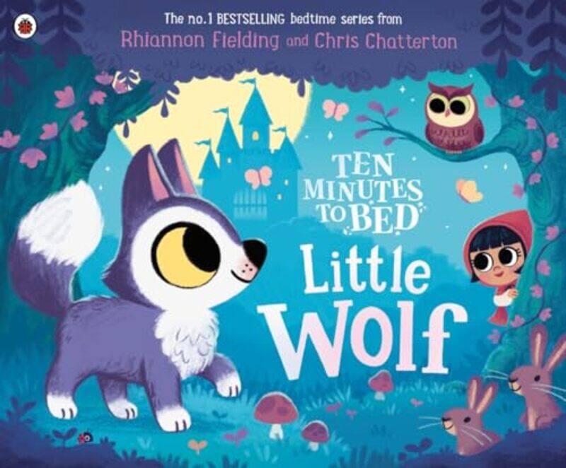 

Ten Minutes To Bed Little Wolf By Fielding, Rhiannon -Paperback