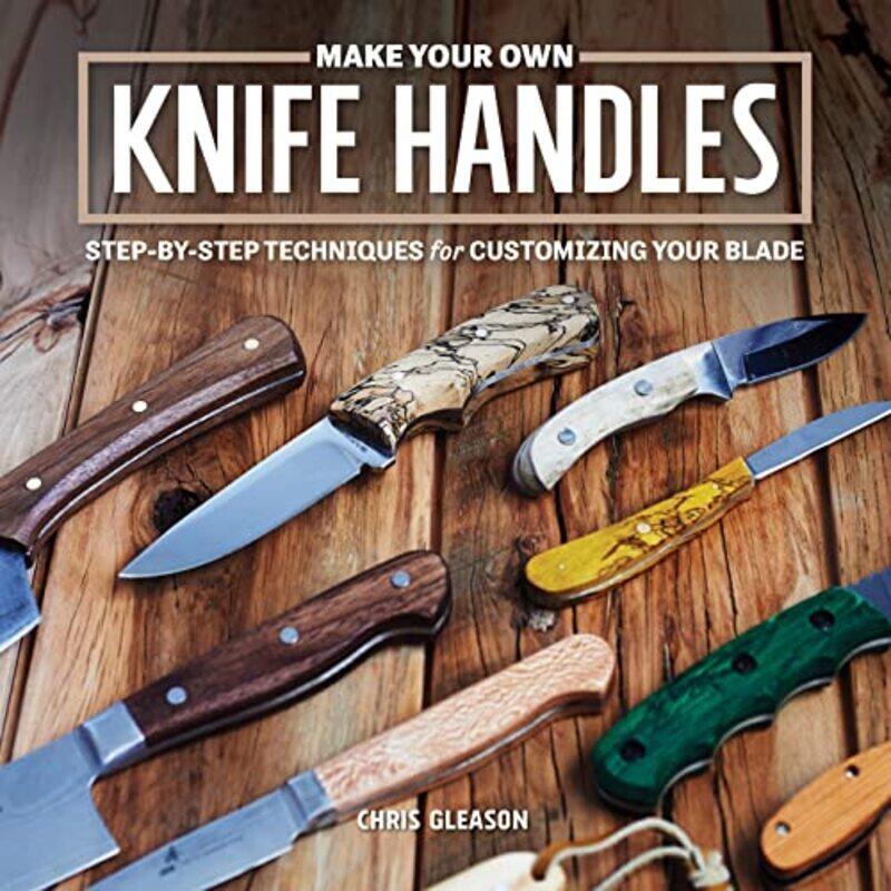 

Make Your Own Knife Handles by CGP BooksCGP Books-Paperback