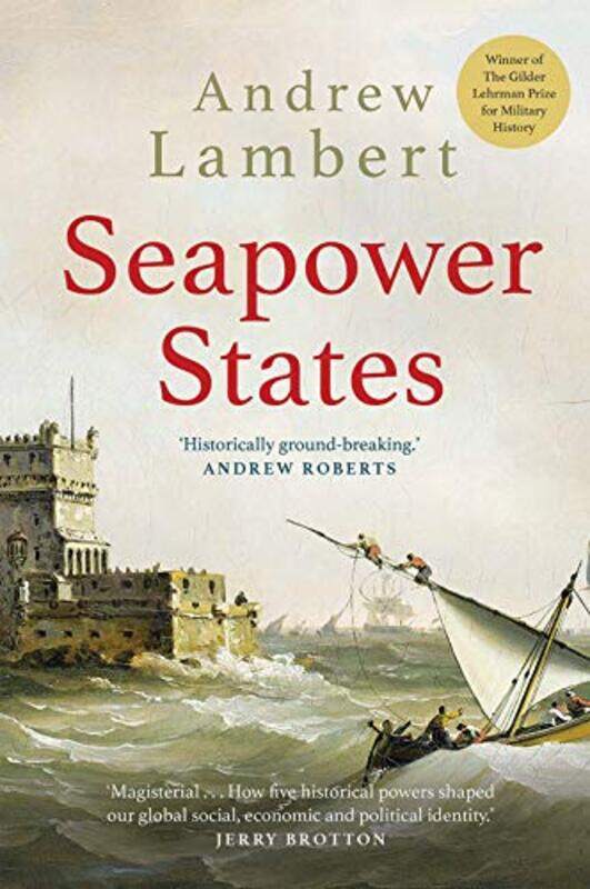 

Seapower States by Andrew Lambert-Paperback