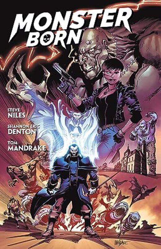 

Monster Born by Steve NilesShannon Eric DentonTom Mandrake-Paperback