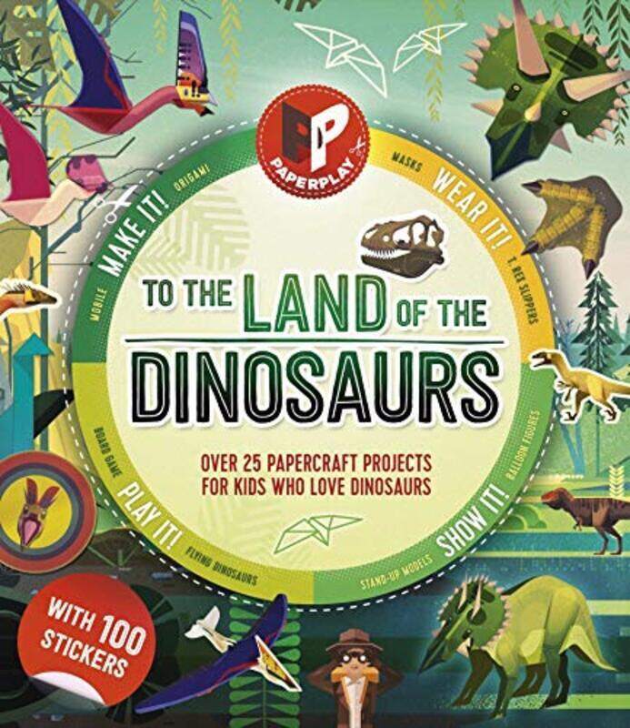 

Paperplay - To the Land of the Dinosaurs, Paperback Book, By: Melanie Hibbert