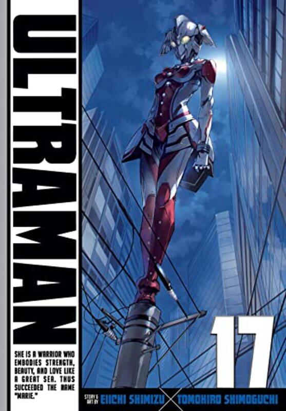 

Ultraman Vol 17 by Tomohiro ShimoguchiEiichi Shimizu-Paperback