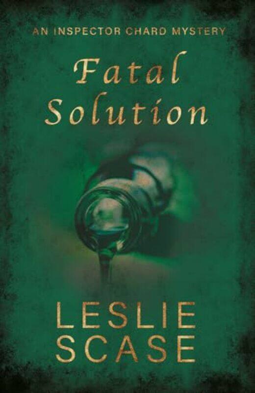 

Fatal Solution by Leslie Scase-Paperback