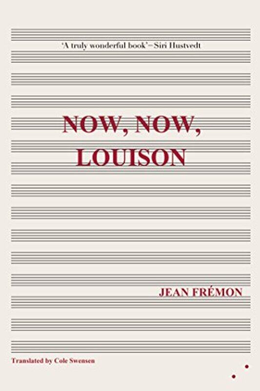 

Now Now Louison by Jean FremonCole Swensen-Paperback