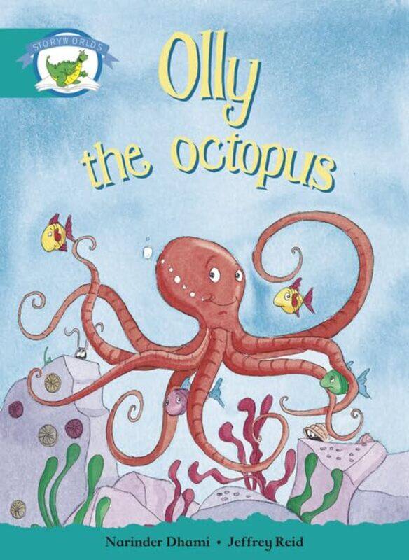 

Literacy Edition Storyworlds Stage 6 Fantasy World Olly the Octopus by HomerAlexander Pope-Paperback