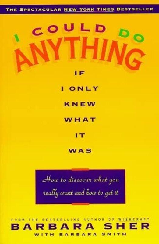 

I Could Do Anything If Only I,Paperback by Sher, Barbara