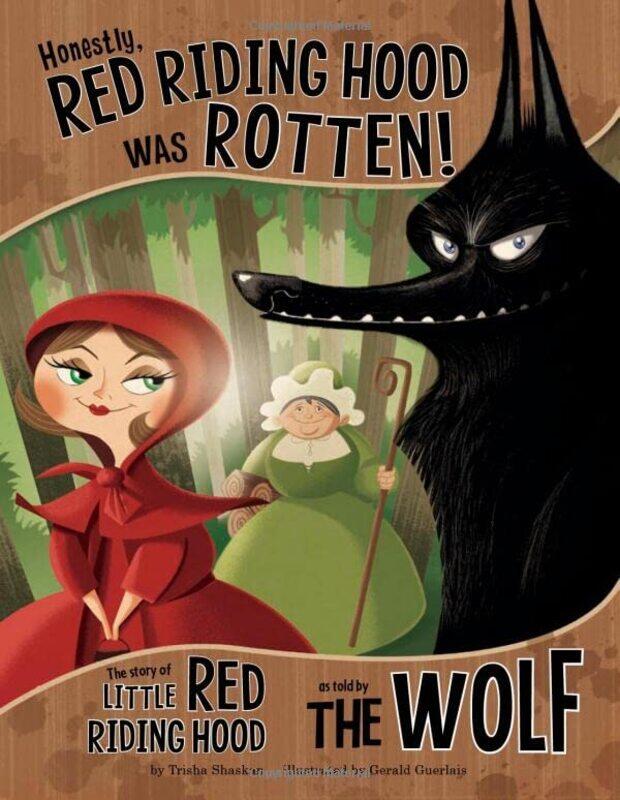 

Honestly Red Riding Hood Was Rotten by Trisha Speed ShaskanGerald Guerlais-Paperback