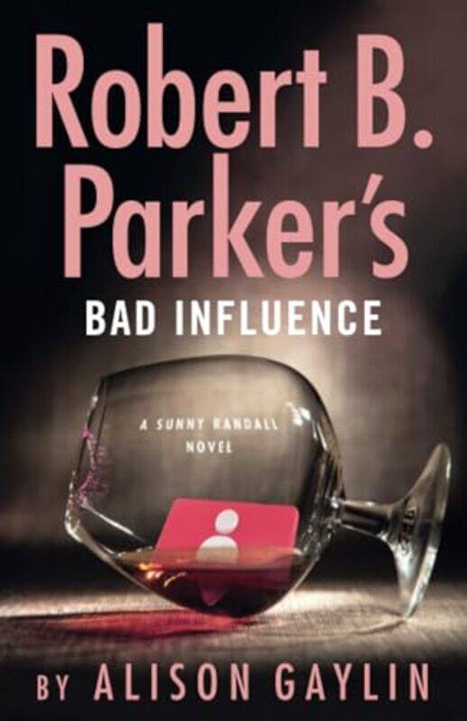 

Robert B Parkers Bad Influence By Gaylin Alison - Paperback