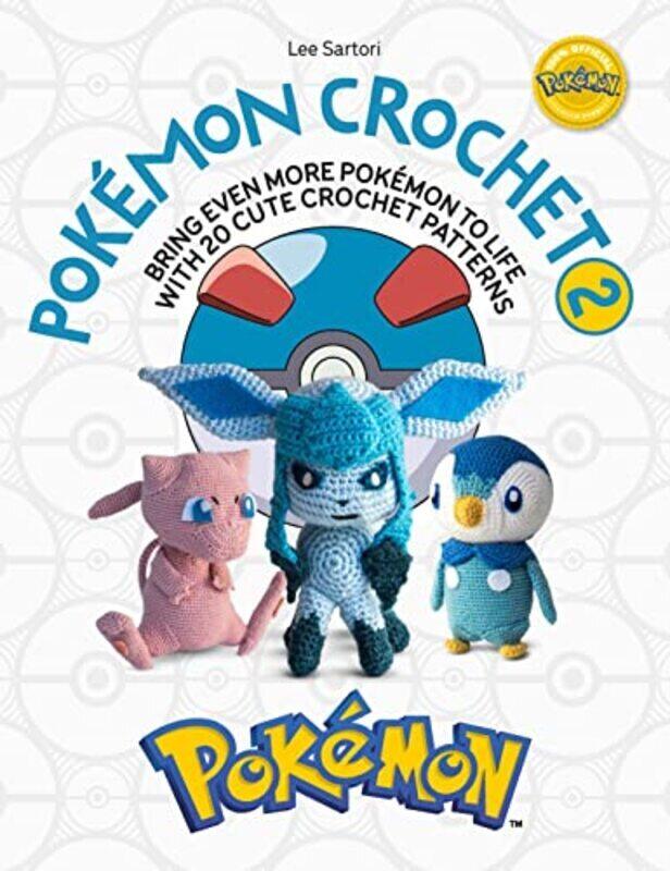 

Pokemon Crochet Vol 2 Paperback by Lee Sartori