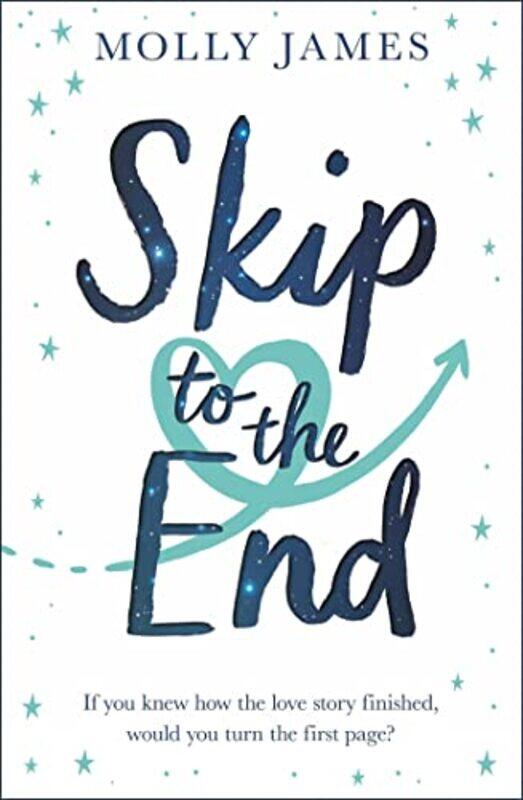 

Skip to the End by Molly James-Paperback