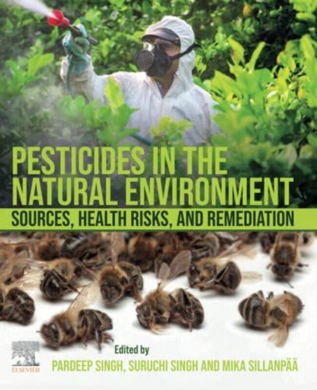 

Pesticides in the Natural Environment by Matthew Desmond-Paperback